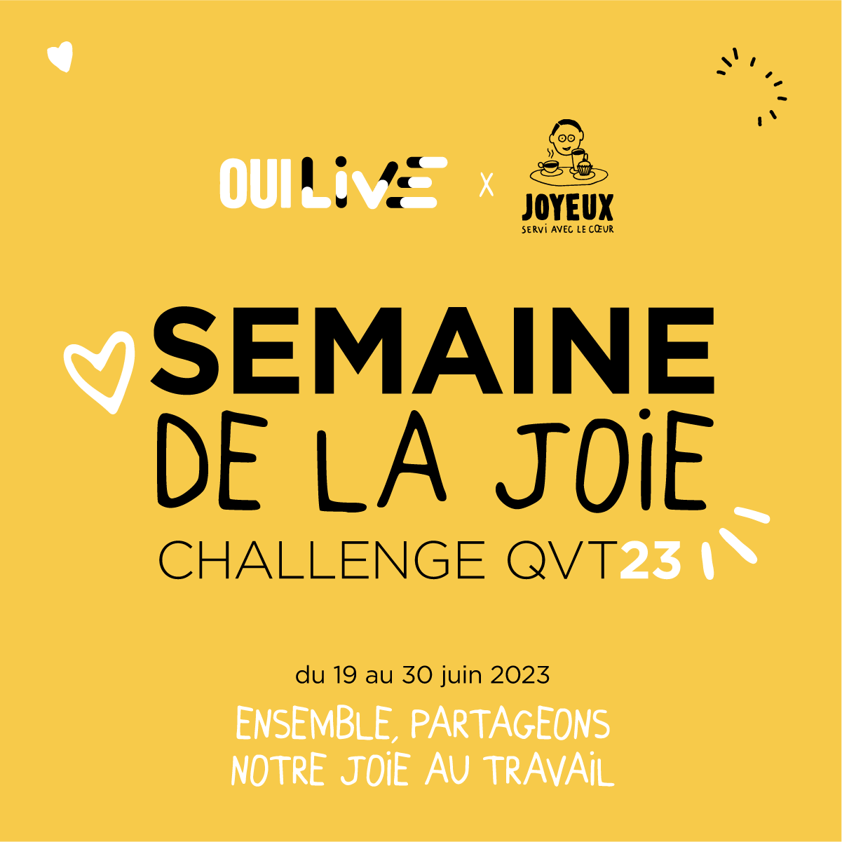 Challenge Qualité de Vie et Conditions de Travail OuiLive et Café Joyeux